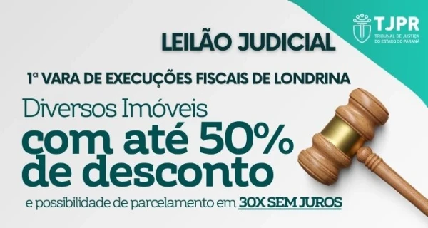 IMÓVEIS EM LONDRINA | 1ª VARA DE EXECUÇÕES FISCAIS DE LONDRINA-PR — foto 1